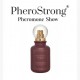 Pherostrong pheromone show women damskie perfumy z feromonami 50ml